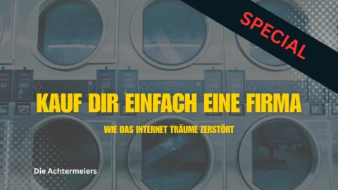 BORING BUSINESS – Der Traum vom Unternehmenskauf und das Geschäft mit den Suchern